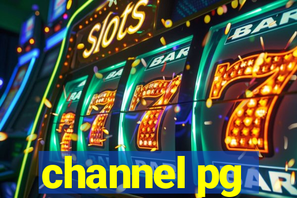 channel pg