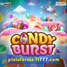 plataforma ft777.com
