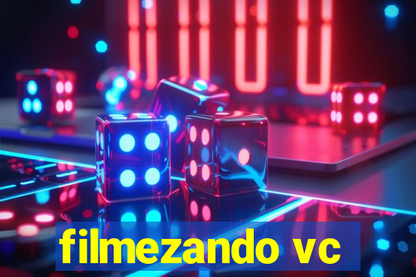 filmezando vc