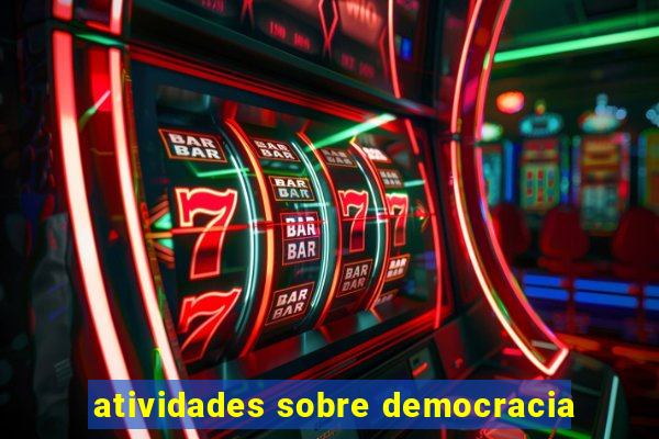 atividades sobre democracia