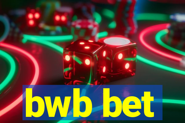 bwb bet
