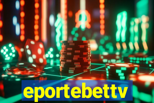 eportebettv