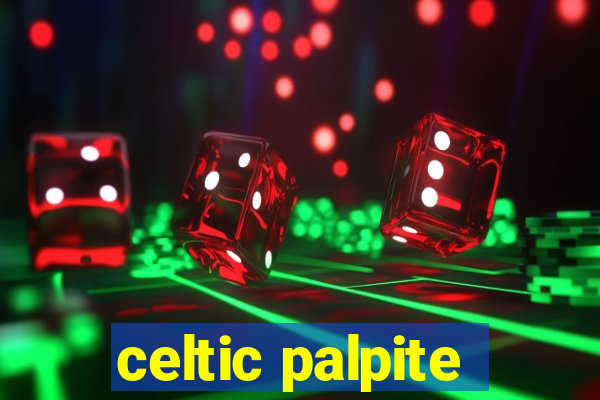 celtic palpite