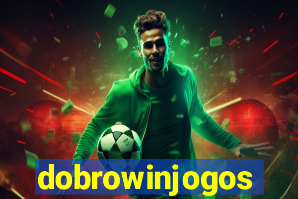 dobrowinjogos