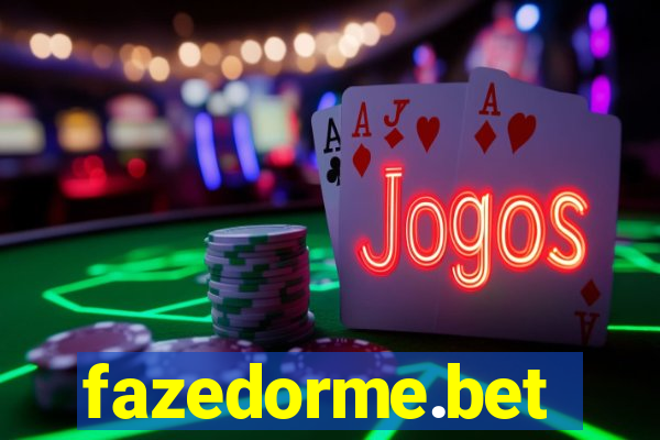 fazedorme.bet