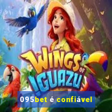 095bet é confiável