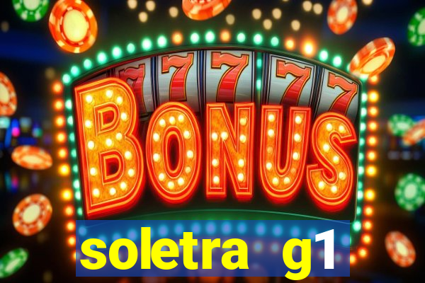 soletra g1 respostas hoje