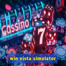 win vista simulator
