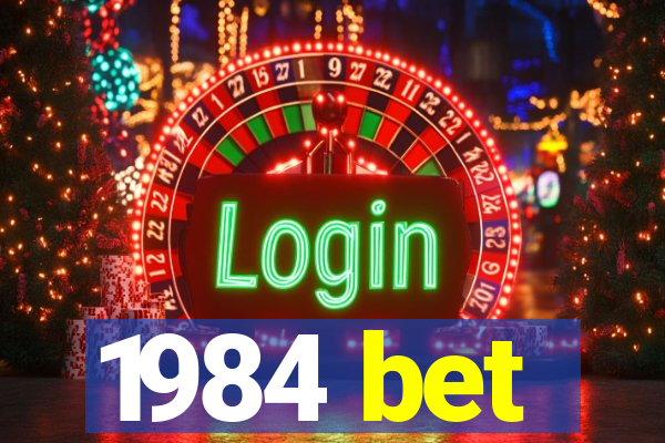 1984 bet