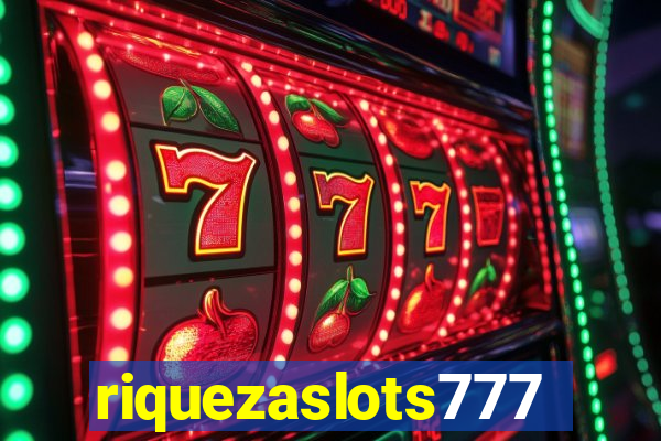 riquezaslots777