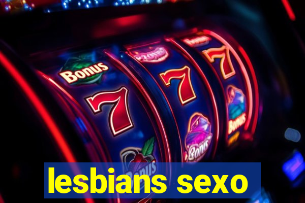 lesbians sexo