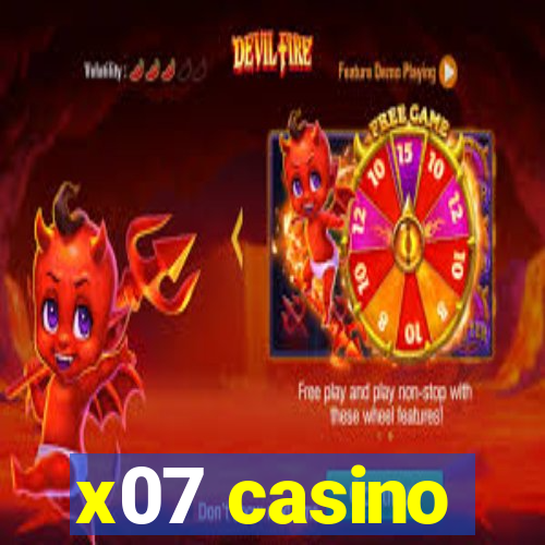 x07 casino