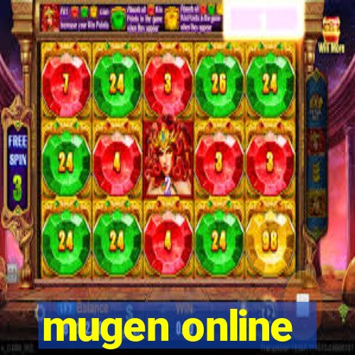 mugen online