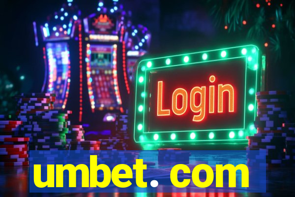 umbet. com