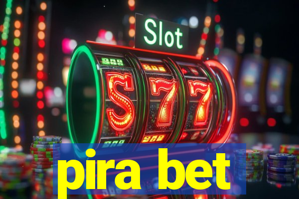 pira bet