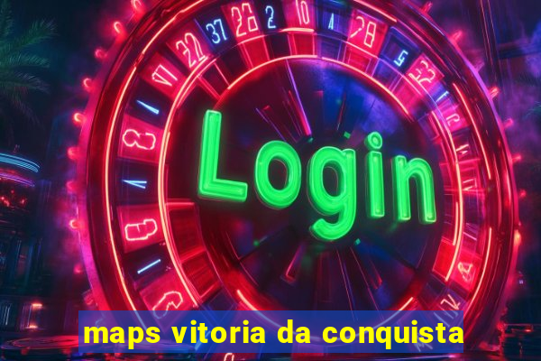 maps vitoria da conquista