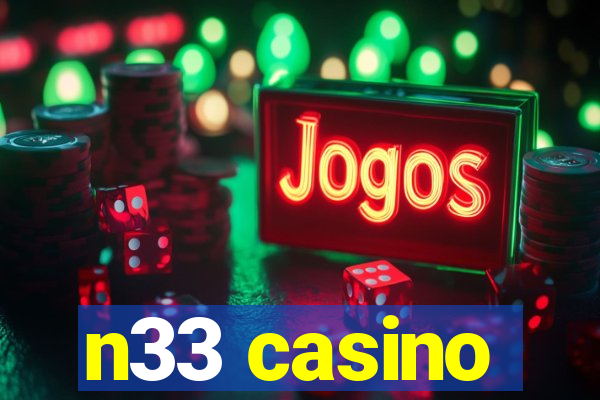 n33 casino