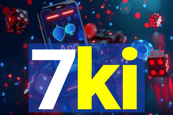 7ki