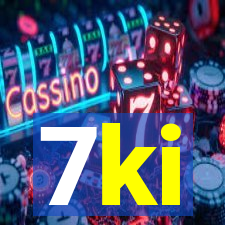 7ki