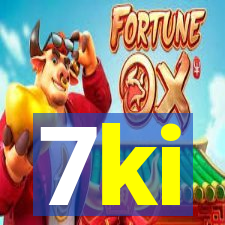 7ki