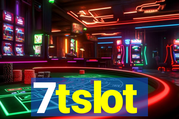 7tslot
