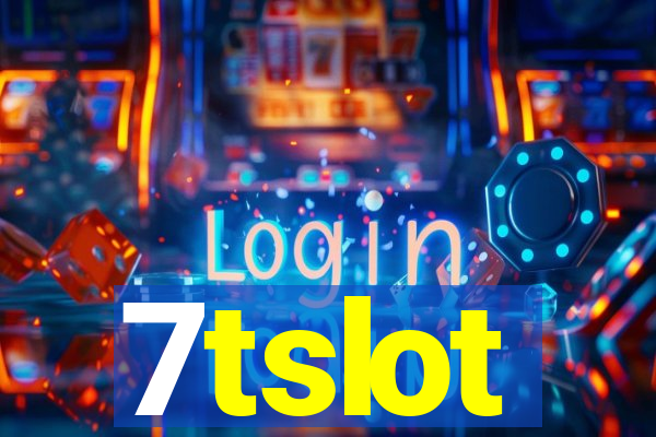 7tslot