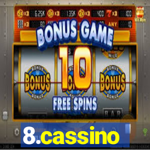 8.cassino