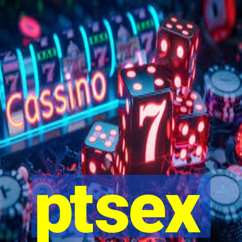 ptsex