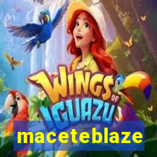 maceteblaze