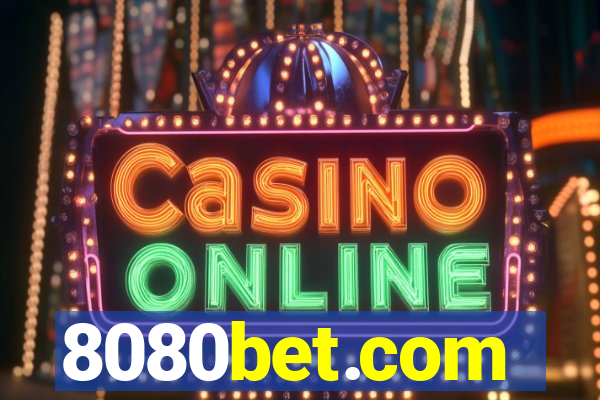 8080bet.com