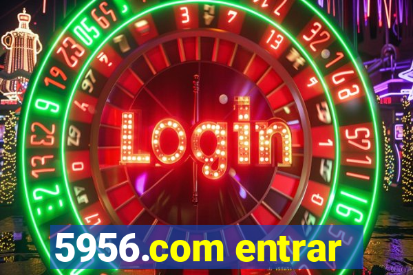 5956.com entrar