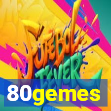 80gemes