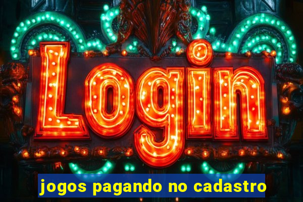 jogos pagando no cadastro