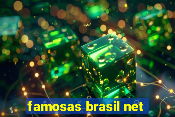 famosas brasil net
