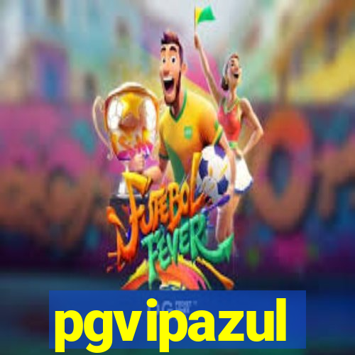 pgvipazul