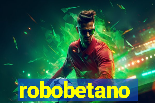 robobetano