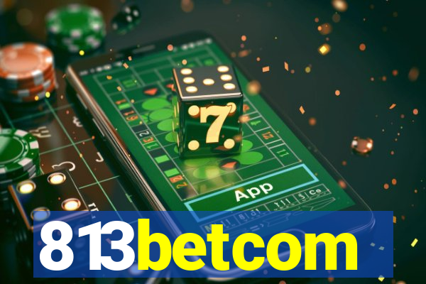 813betcom