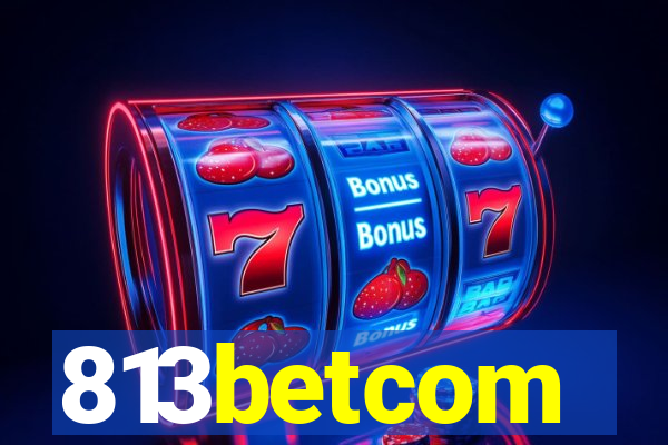 813betcom
