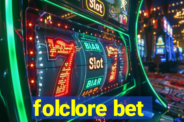 folclore bet