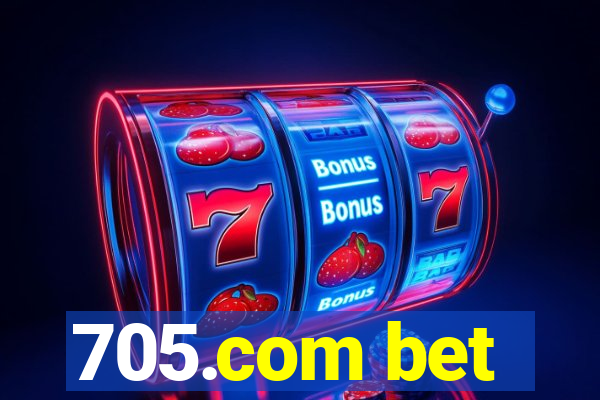 705.com bet