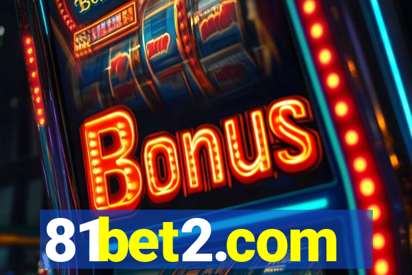 81bet2.com