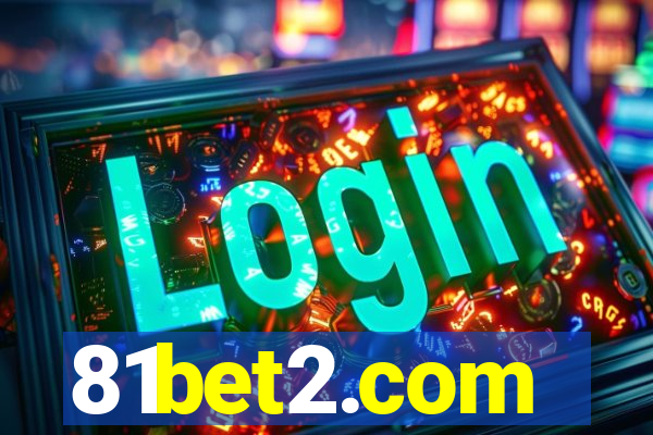 81bet2.com