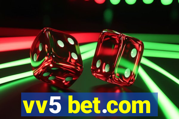 vv5 bet.com