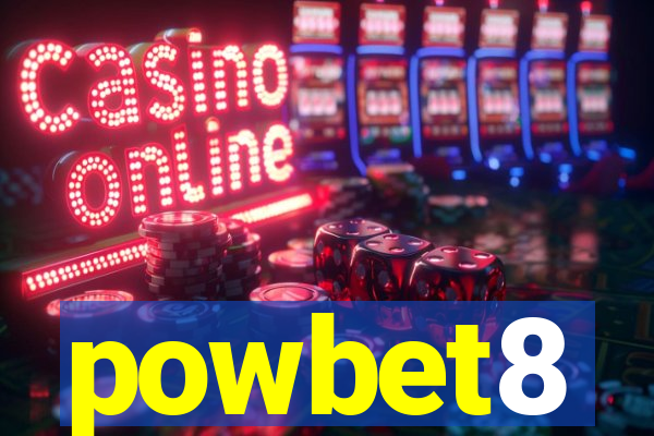 powbet8
