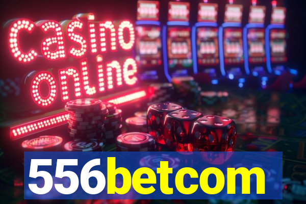 556betcom