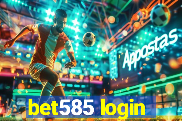 bet585 login