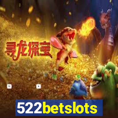 522betslots