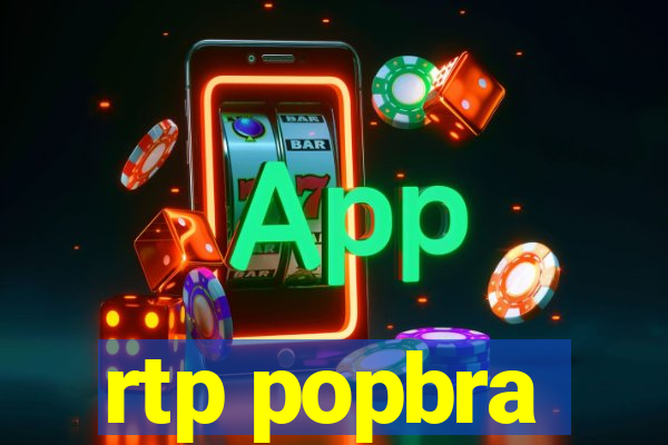 rtp popbra