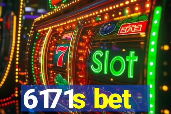 6171s bet
