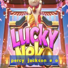 percy jackson e o ladrão de raios filme completo dublado